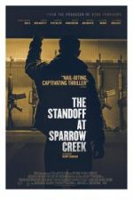 Watch The Standoff at Sparrow Creek M4ufree
