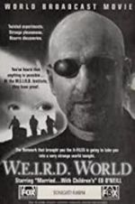 Watch W.E.I.R.D. World M4ufree