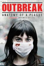 Watch Outbreak Anatomy of a Plague M4ufree
