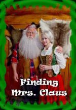 Watch Finding Mrs. Claus M4ufree