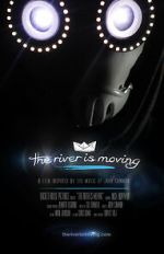 Watch The River Is Moving (Short 2015) M4ufree