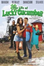 Watch The Life of Lucky Cucumber Online M4ufree