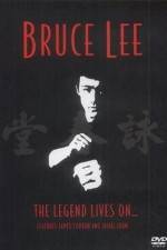Watch Bruce Lee The Legend Lives On M4ufree