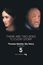 Watch Thomas Markle: My Story M4ufree