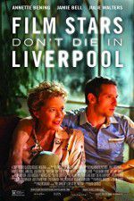 Watch Film Stars Don\'t Die in Liverpool M4ufree