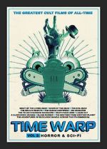 Watch Time Warp: The Greatest Cult Films of All-Time- Vol. 2 Horror and Sci-Fi M4ufree