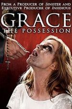 Watch Grace: The Possession M4ufree