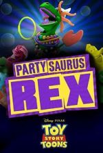 Watch Toy Story Toons: Partysaurus Rex M4ufree