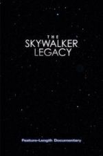 Watch The Skywalker Legacy M4ufree
