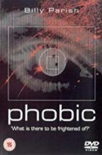 Watch Phobic Online M4ufree