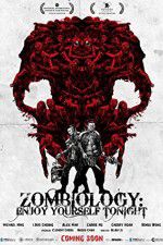 Watch Zombiology: Enjoy Yourself Tonight Online M4ufree