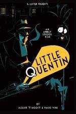Watch Little Quentin Online M4ufree