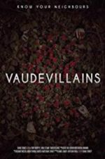 Watch Vaudevillains Online M4ufree