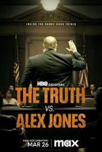 Watch The Truth vs. Alex Jones Online M4ufree