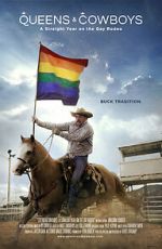 Watch Queens & Cowboys: A Straight Year on the Gay Rodeo Online M4ufree
