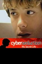 Watch Cyber Seduction: His Secret Life M4ufree