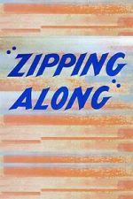 Watch Zipping Along (Short 1953) M4ufree