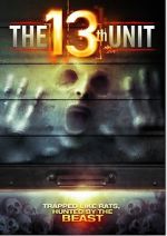 Watch The 13th Unit Online M4ufree