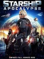 Watch Starship: Apocalypse Online M4ufree