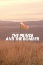 Watch The Prince and the Bomber M4ufree