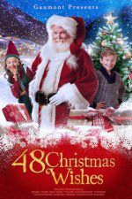 Watch 48 Christmas Wishes Online M4ufree