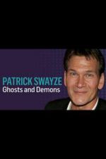 Watch Patrick Swayze: Ghosts and Demons M4ufree