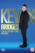 Watch Kevin Bridges: A Whole Different Story M4ufree