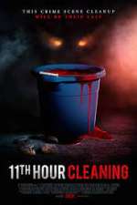Watch 11th Hour Cleaning M4ufree