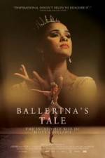 Watch A Ballerina's Tale M4ufree