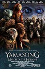 Watch Yamasong: March of the Hollows M4ufree