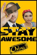 Watch Stay Awesome, China! Online M4ufree