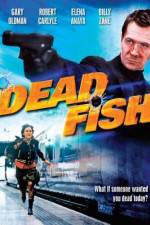 Watch Dead Fish M4ufree