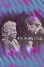 Watch Deadly Dream M4ufree