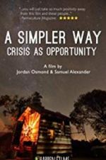Watch A Simpler Way: Crisis as Opportunity M4ufree