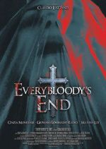 Watch Everybloody\'s End M4ufree