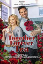 Watch Together Forever Tea M4ufree