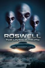 Watch Roswell: The Truth Exposed M4ufree