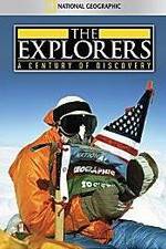 Watch The Explorers: A Century of Discovery M4ufree