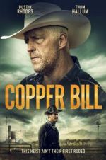 Watch Copper Bill M4ufree