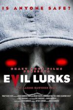 Watch Evil Lurks Online M4ufree