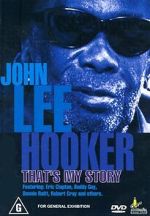 Watch John Lee Hooker: That\'s My Story Online M4ufree