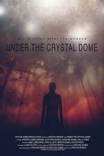 Watch Under the Crystal Dome Online M4ufree