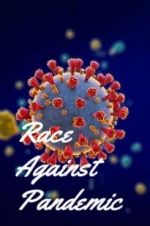 Watch Race Against Pandemic M4ufree