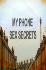 Watch My Phone Sex Secrets M4ufree