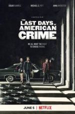Watch The Last Days of American Crime Online M4ufree