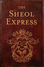 Watch The Sheol Express (Short 2011) Online M4ufree