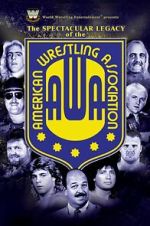 Watch The Spectacular Legacy of the AWA Online M4ufree