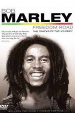 Watch Bob Marley Freedom Road M4ufree