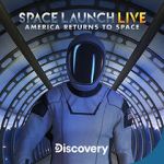 Watch Space Launch Live: America Returns to Space Online M4ufree