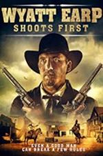 Watch Wyatt Earp Shoots First M4ufree